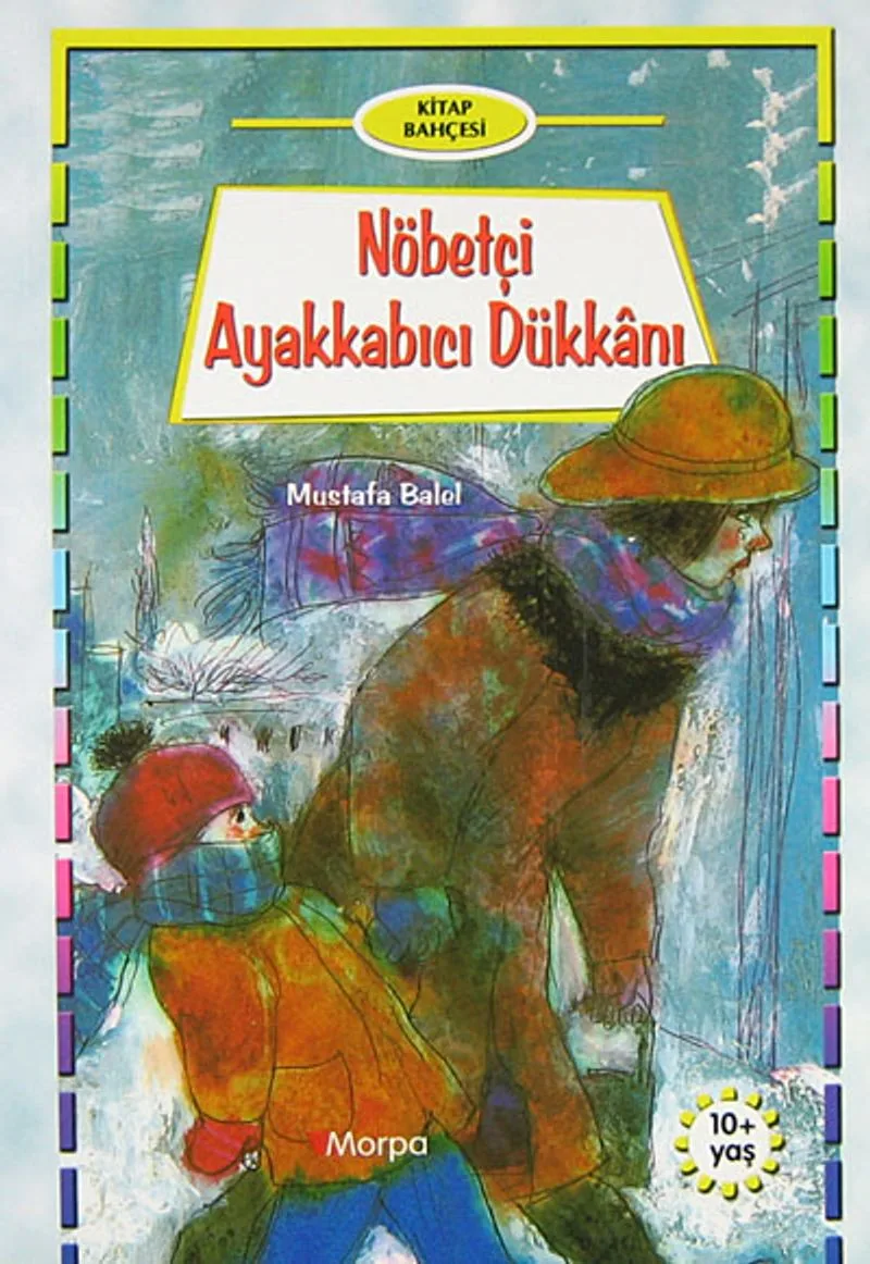 Kitap Bahçesi: Nöbetçi Ayakkabıcı Dükkanı (10+ Yaş)