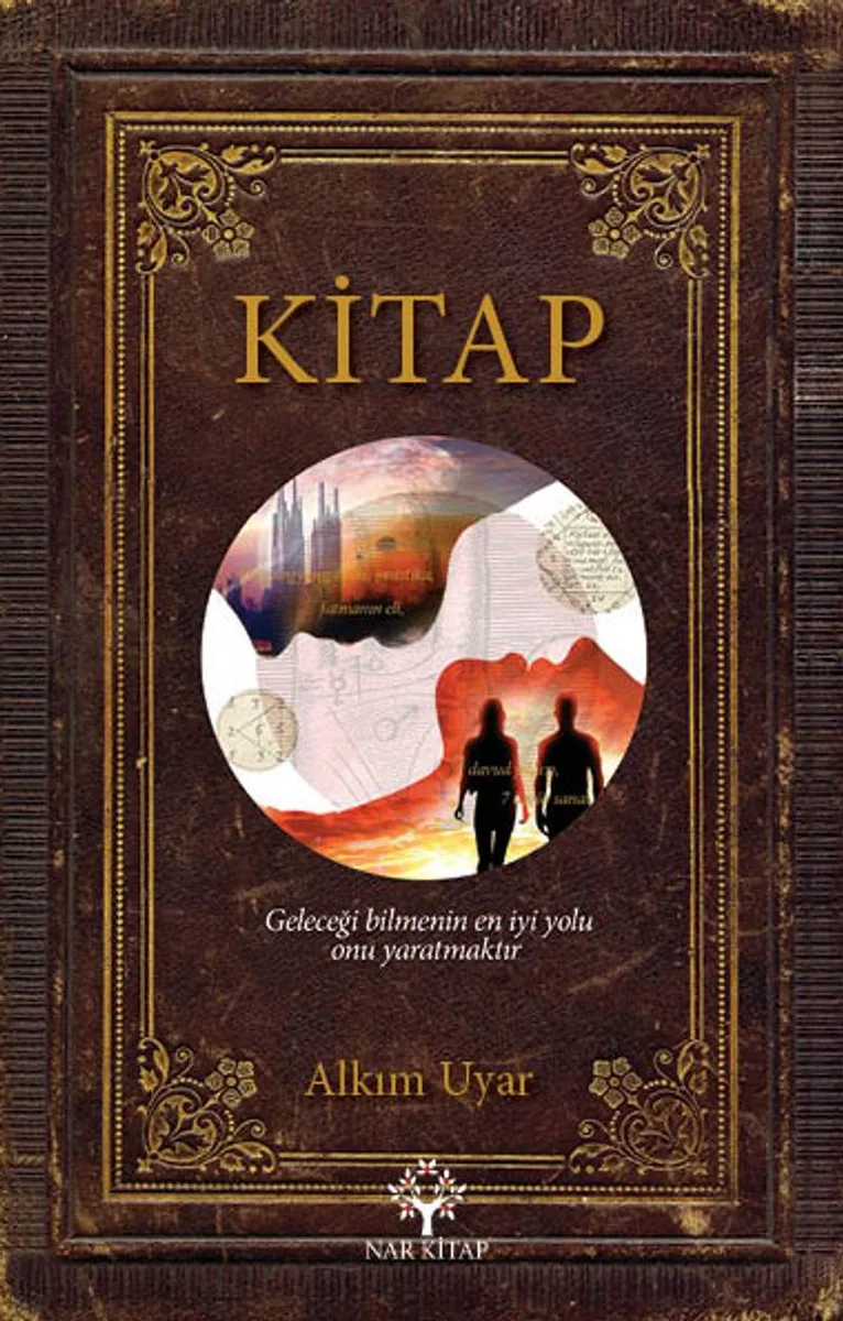 Kitap Geleceği Bilmenin En İyi Yolu Onu Yaratmaktır