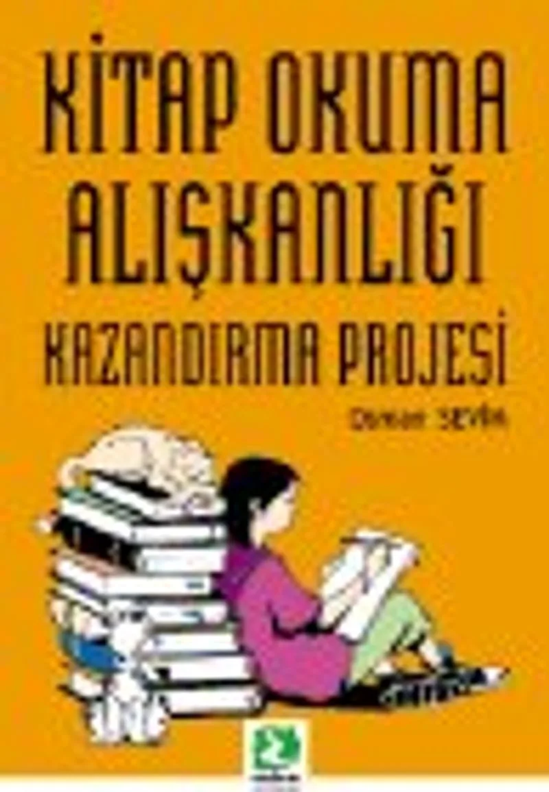 Kitap Okuma Alışkanlığı Kazandırma Projesi
