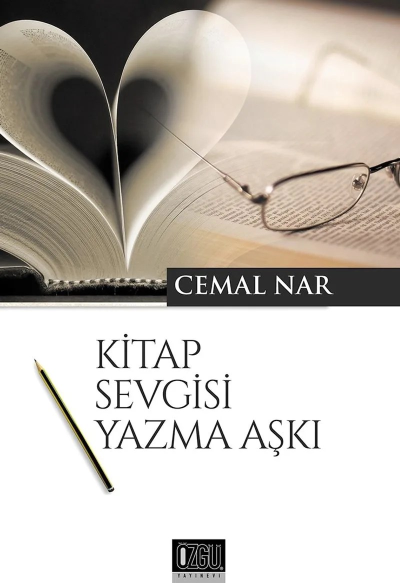 Kitap Sevgisi Yazma Aşkı