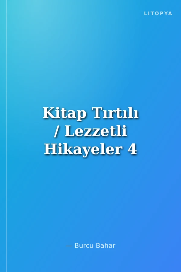 Kitap Tırtılı / Lezzetli Hikayeler 4