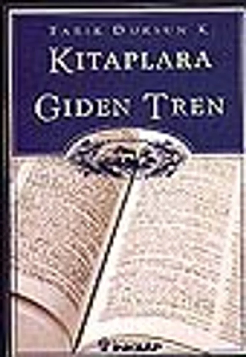 Kitaplara Giden Tren/İyi Kitap Okuma Kılavuzu