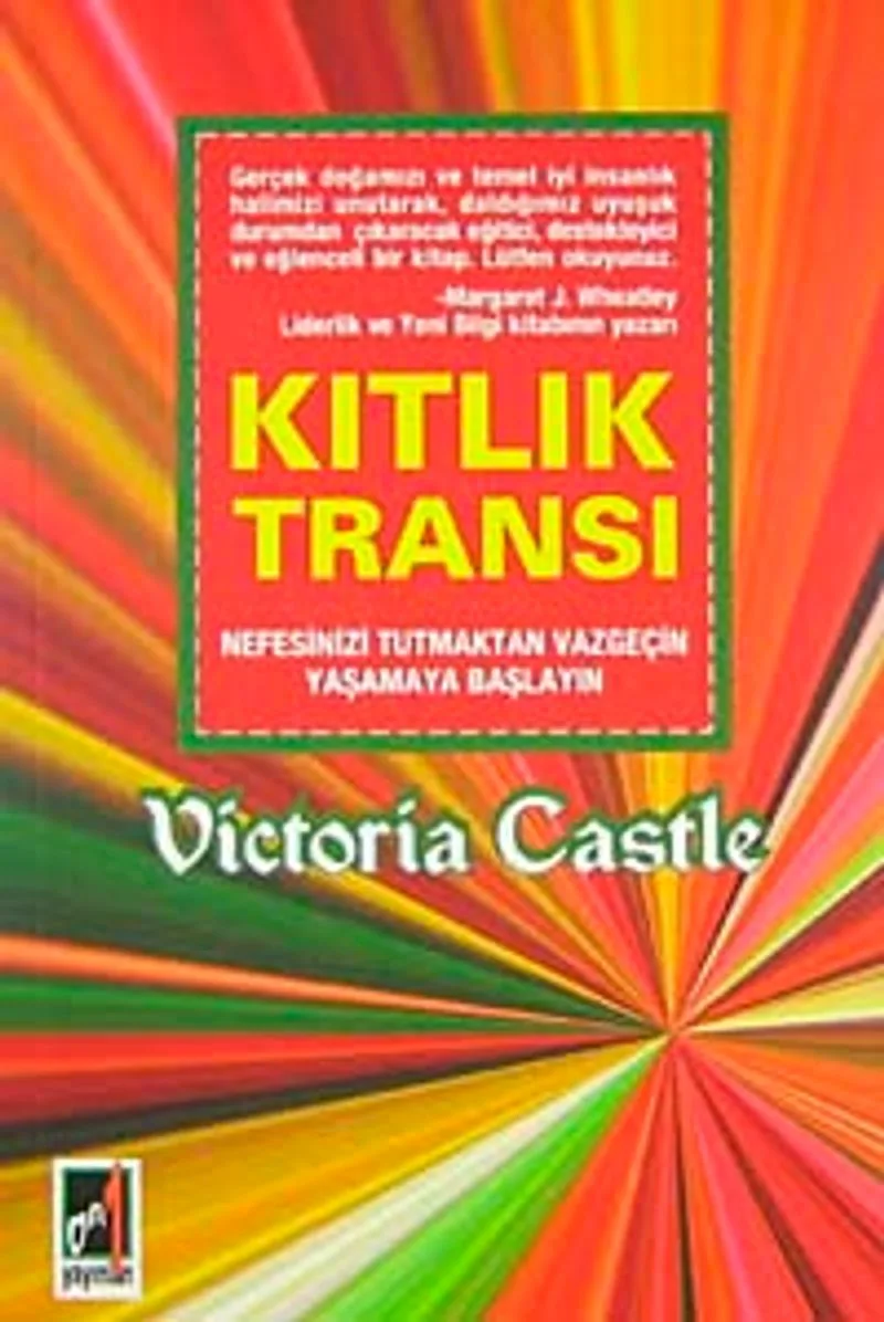 Kıtlık Transı Nefesinizi Tutmaktan Vazgeçin Yaşamaya Başlayın
