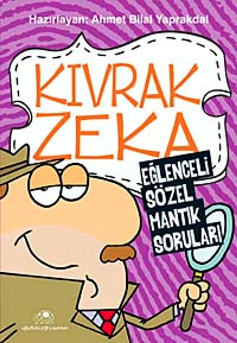 Kıvrak Zeka Eğlenceli Sözel Mantık Soruları