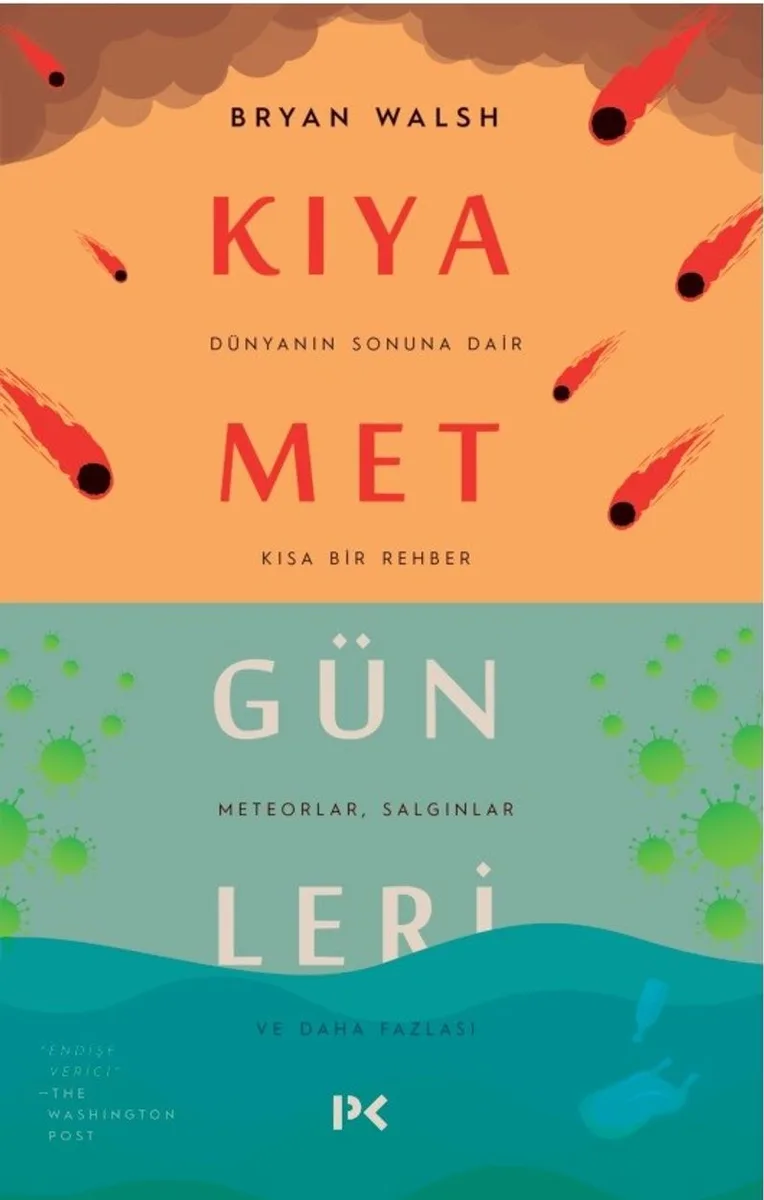 Kıyamet Günleri: Dünyanın Sonuna Dair Kısa Bir Rehber Meteorlar, Salgınlar ve Daha Fazlası