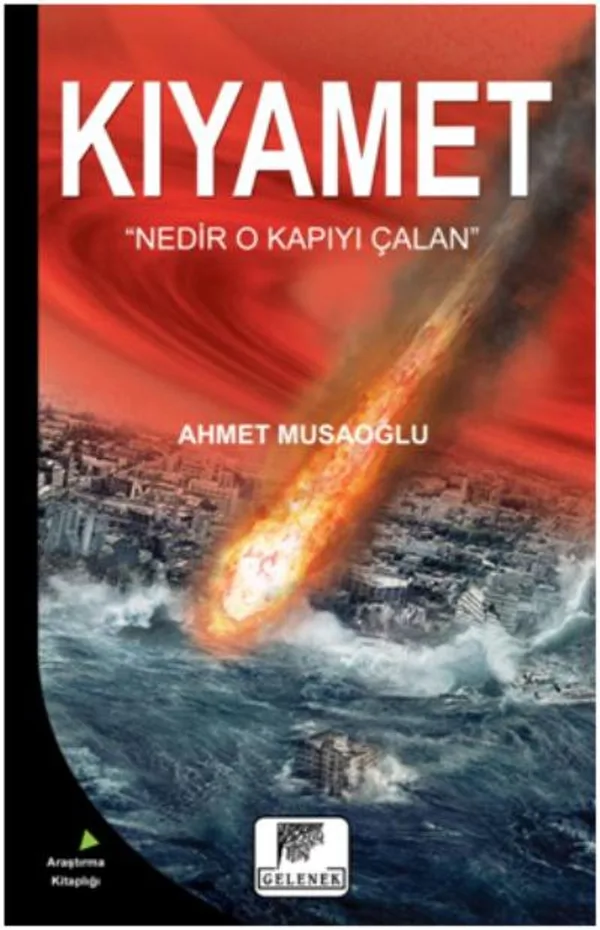 Kıyamet Nedir O Kapıyı Çalan