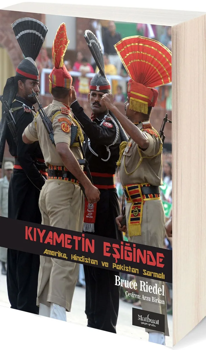 Kıyametin Eşiğinde ABD, Hindistan ve Pakistan Sarmalı