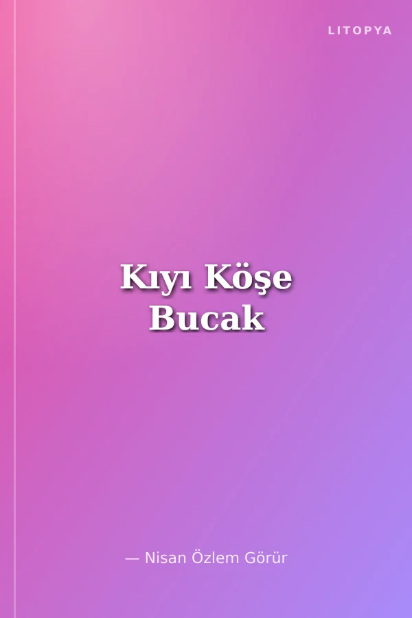 Kıyı Köşe Bucak