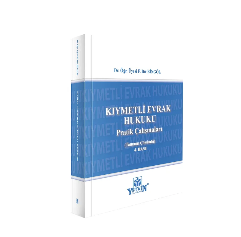 Kıymetli Evrak Hukuku Pratik Çalışmaları