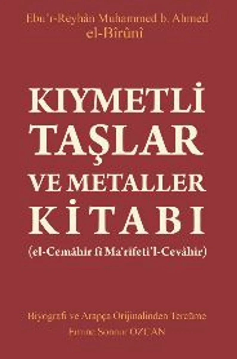 Kıymetli Taşlar ve Metaller Kitabı (el-Cemahir f&icirc; Ma'rifeti'l-Cevahir)