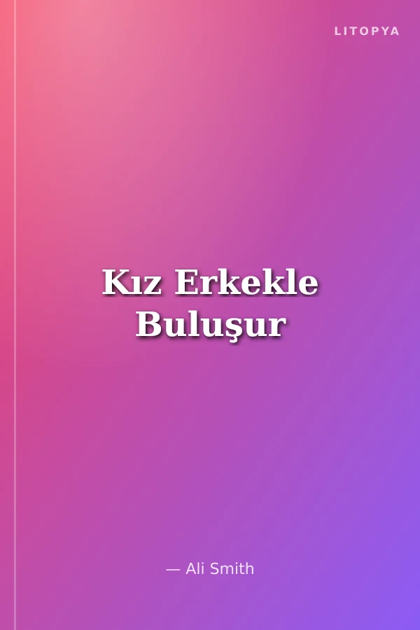 Kız Erkekle Buluşur