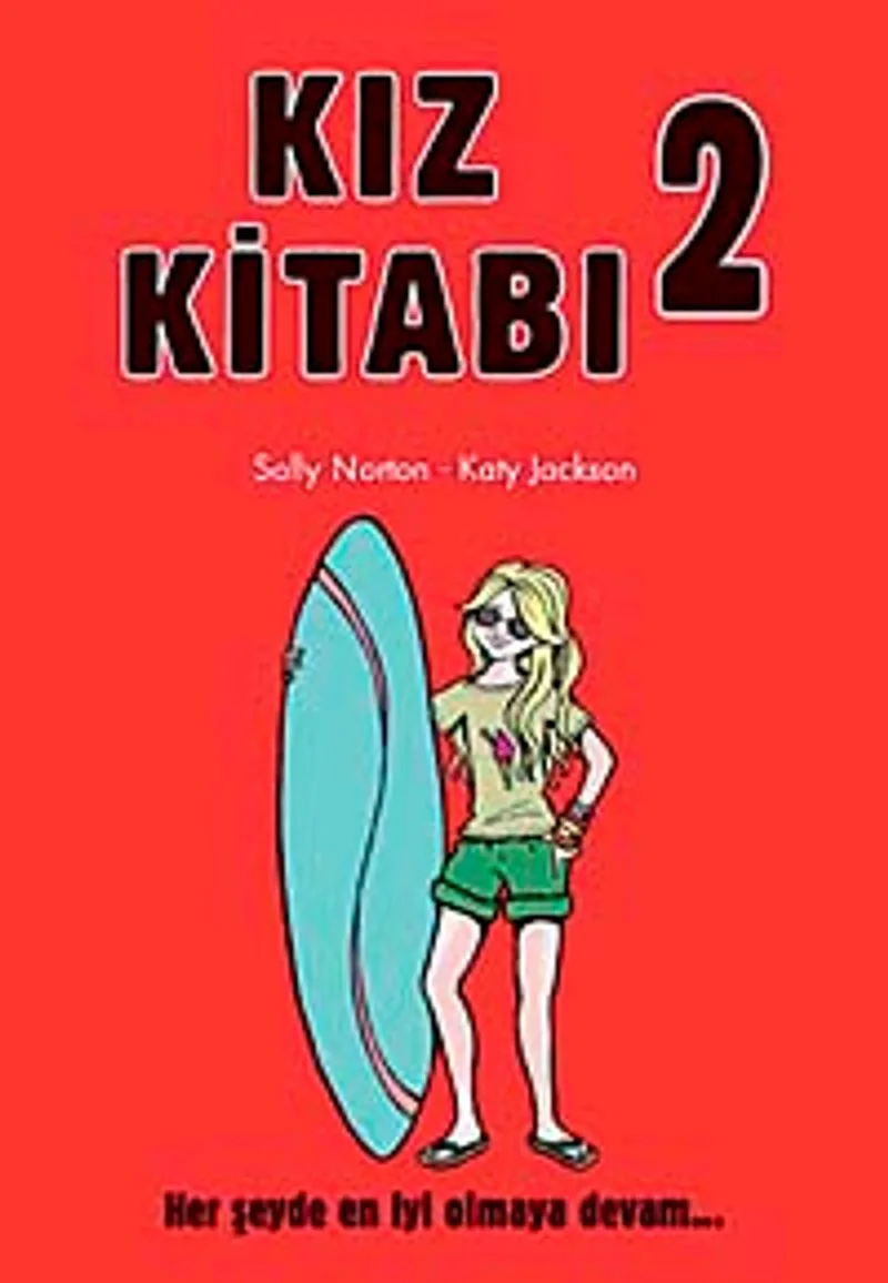 Kız Kitabı-2 Her Şeyde En İyi Nasıl Olunur?