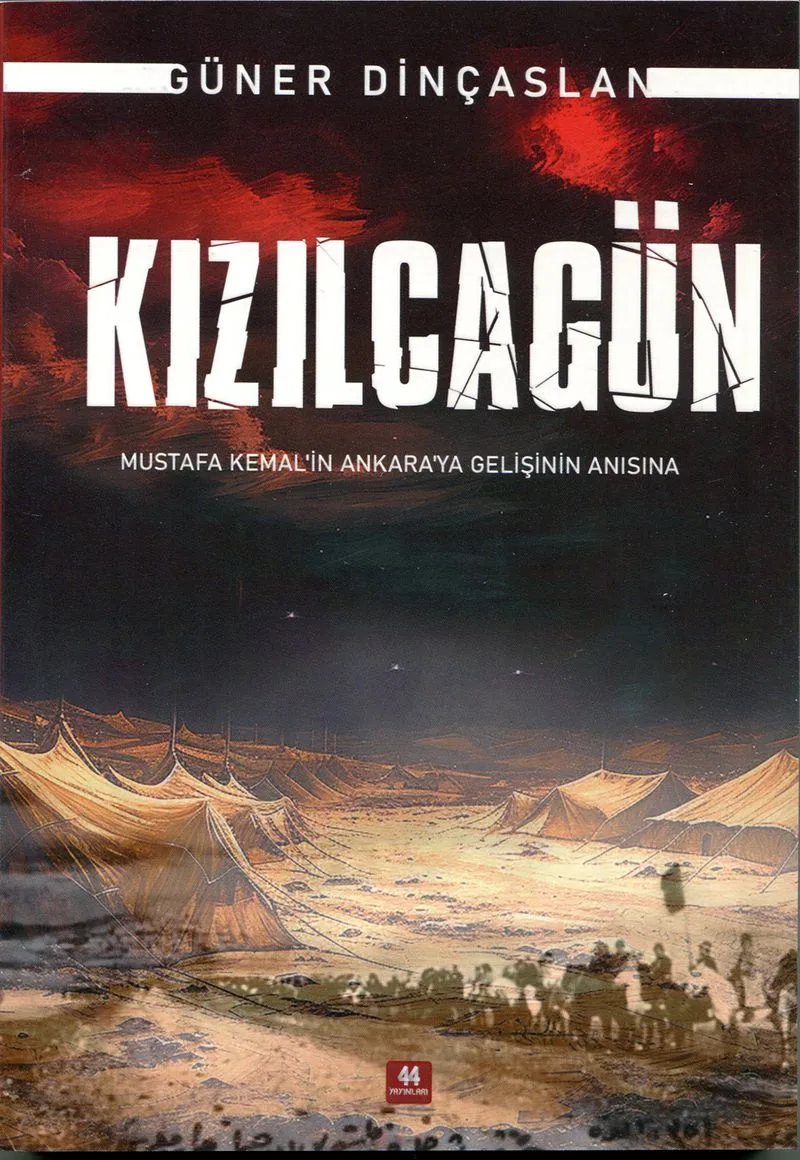 Kızalcagün Mustafa Kemal'ın Ankara'ya Gelişinin Anısına