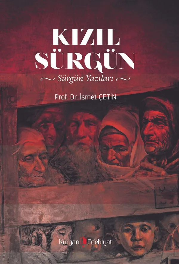 Kızıl Sürgün Sürgün Yazıları
