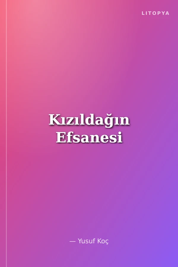 Kızıldağın Efsanesi