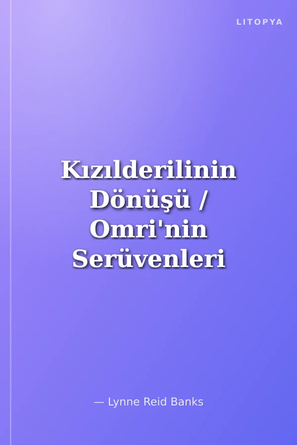 Kızılderilinin Dönüşü / Omri'nin Serüvenleri