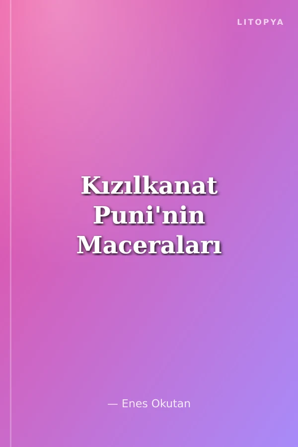 Kızılkanat Puni'nin Maceraları