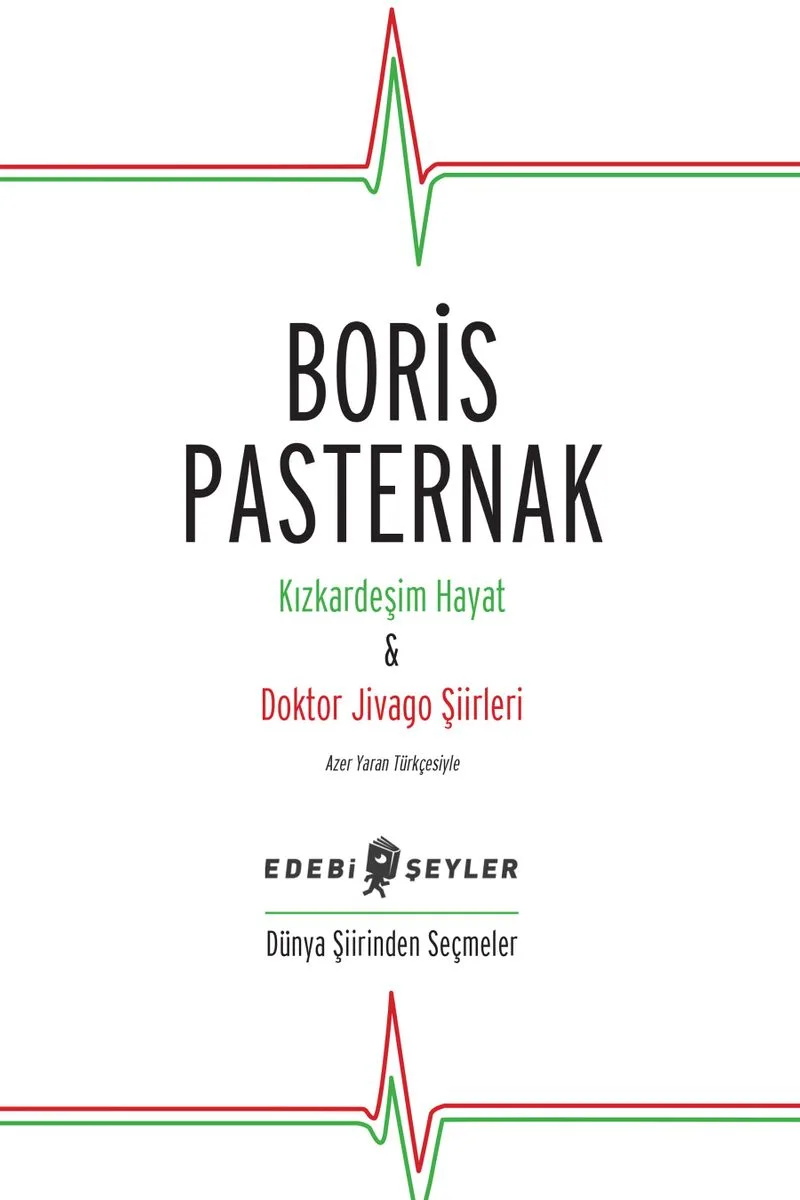 Kızkardeşim Hayat Doktor Jivago Şiirleri