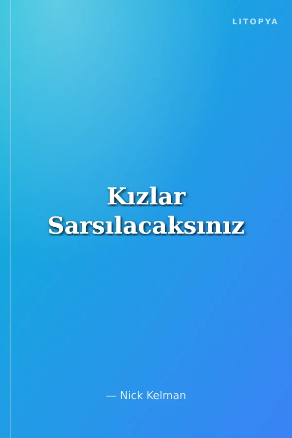 Kızlar Sarsılacaksınız
