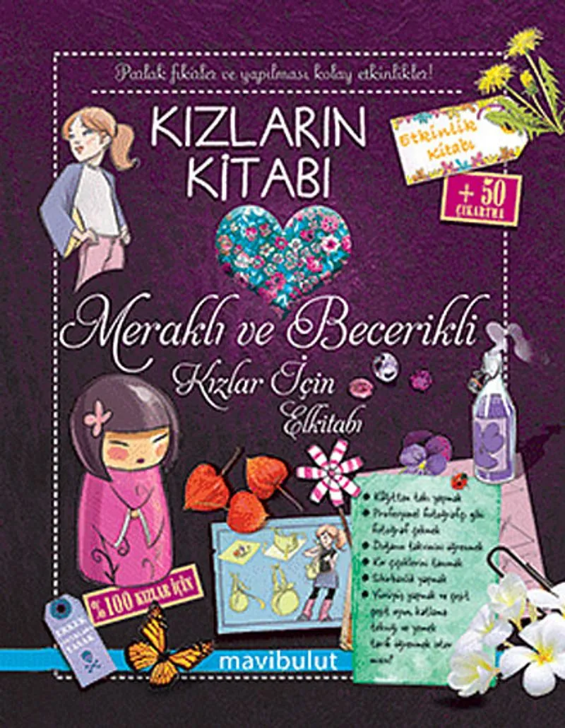 Kızların Kitabı Meraklı ve Becerikli Kızlar İçin Elkitabı
