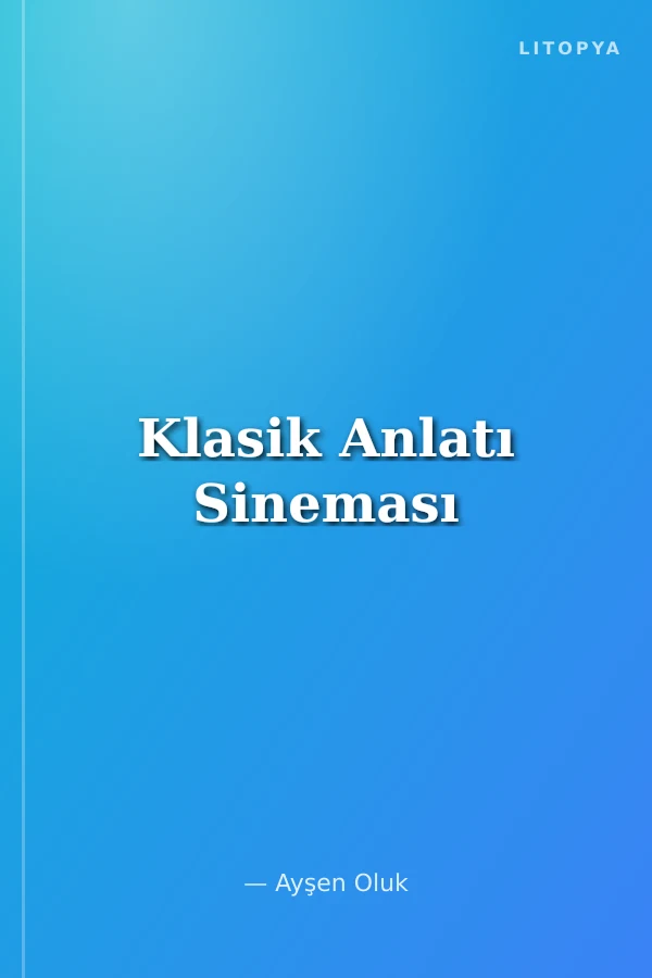 Klasik Anlatı Sineması