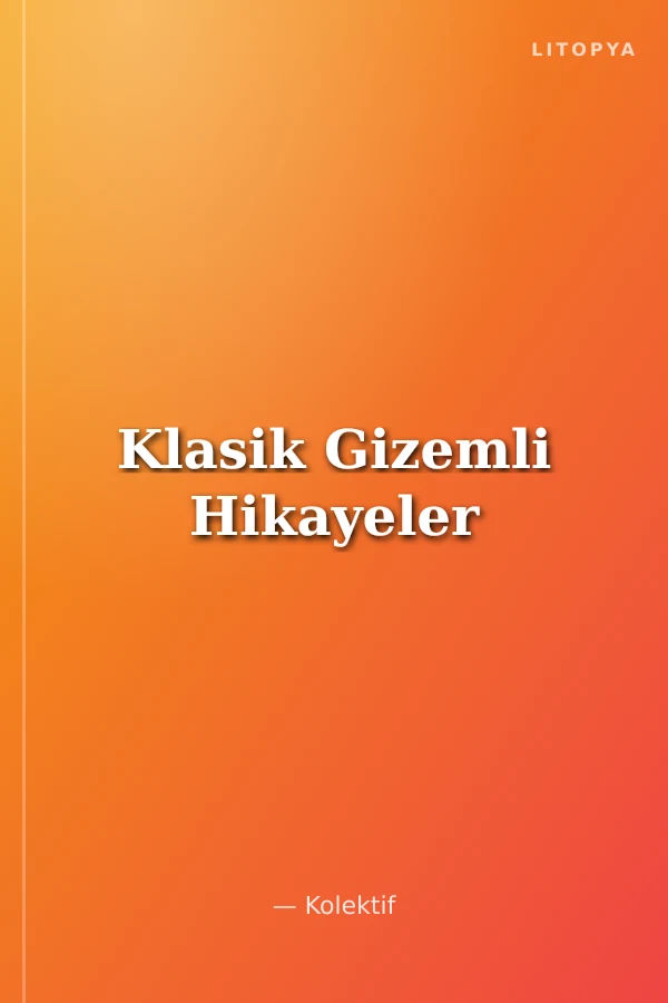 Klasik Gizemli Hikayeler
