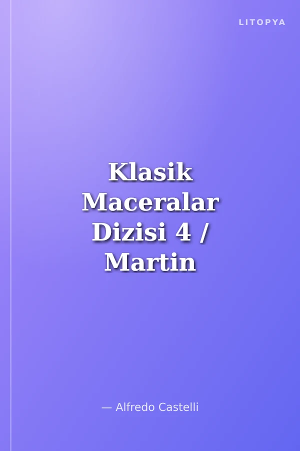 Klasik Maceralar Dizisi 4 / Martin Mystere / İmkansızlıklar Dedektifi