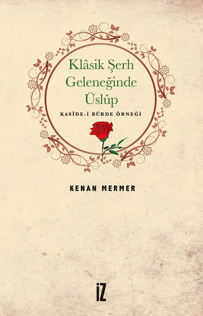 Klasik Şerh Geleneğinde Üslup Kaside-i Bürde Örneği
