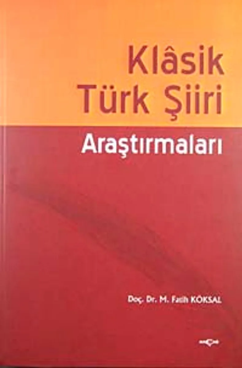 Klasik Türk Şiiri Araştırmaları