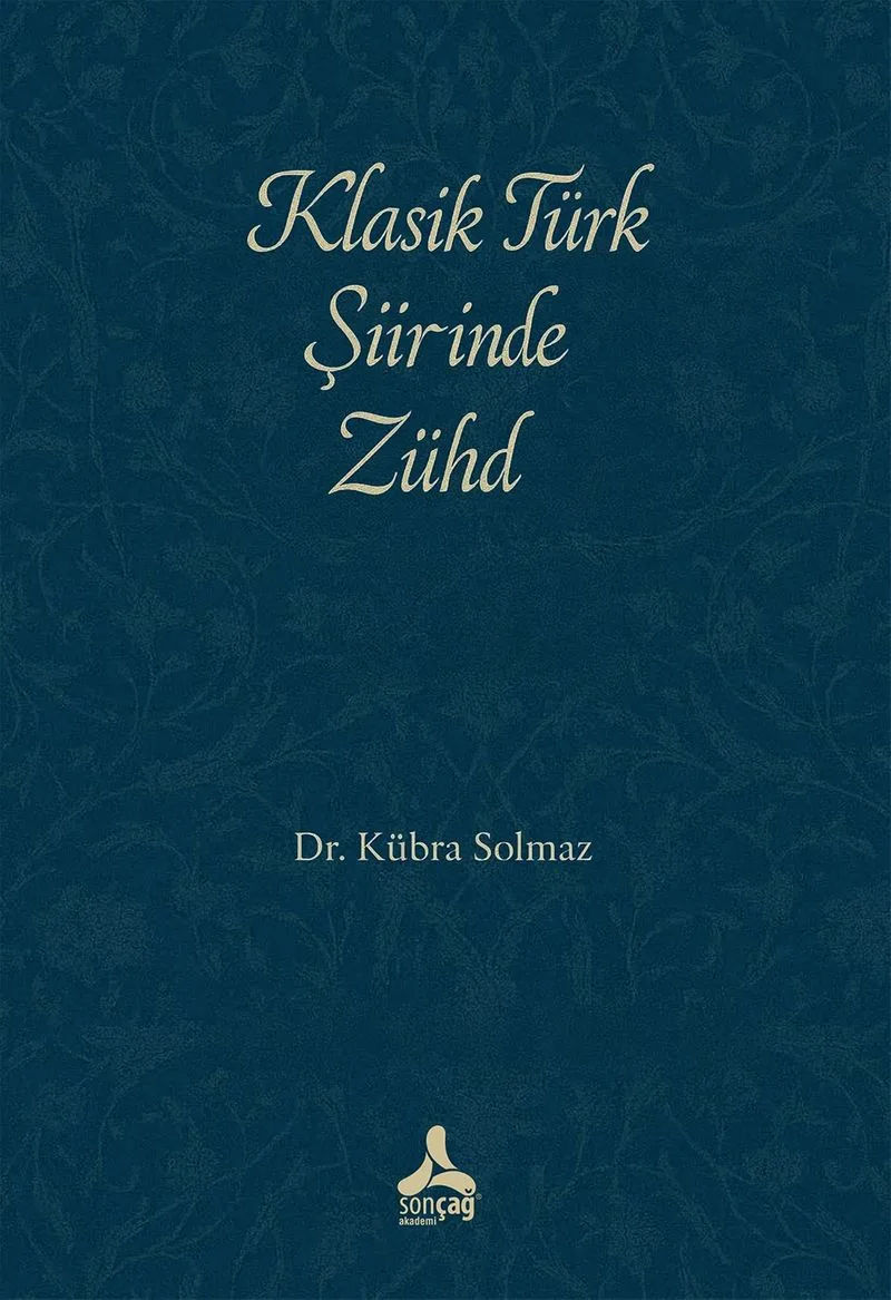 Klasik Türk Şiirinde Zühd