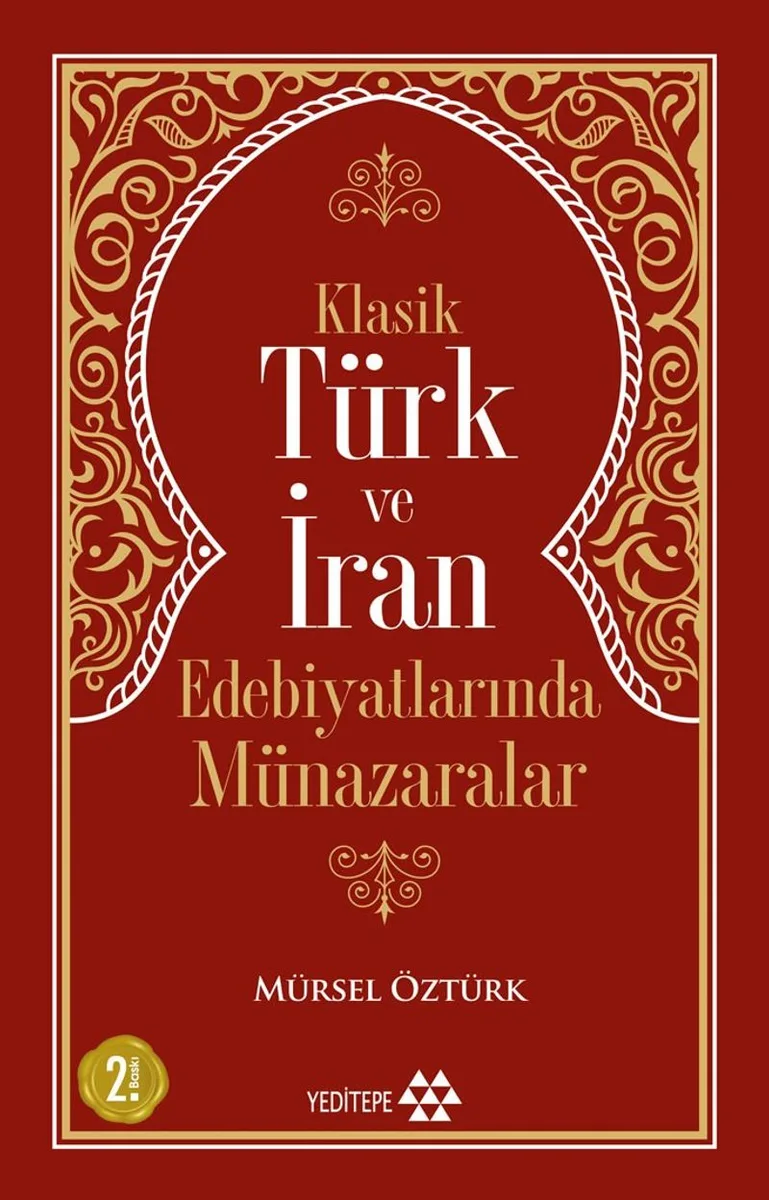 Klasik Türk ve İran Edebiyatlarında Münazaralar