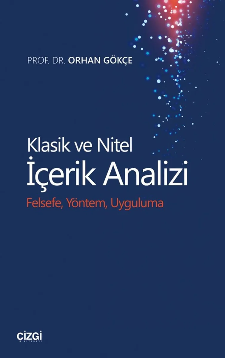Klasik ve Nitel İçerik Analizi Felsefe, Yöntem, Uygulama