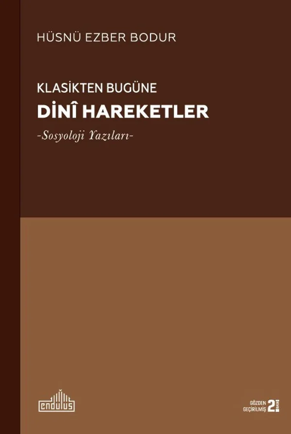 Klasikten Bugüne Dini Hareketler Sosyoloji Yazıları