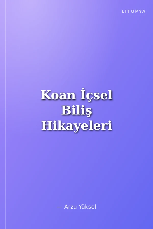 Koan İçsel Biliş Hikayeleri