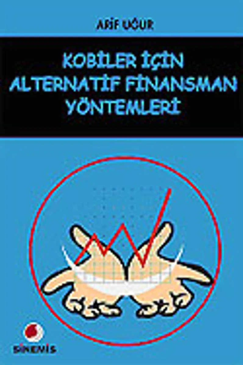 KOBİ'ler İçin Alternatif Finansman Yöntemleri
