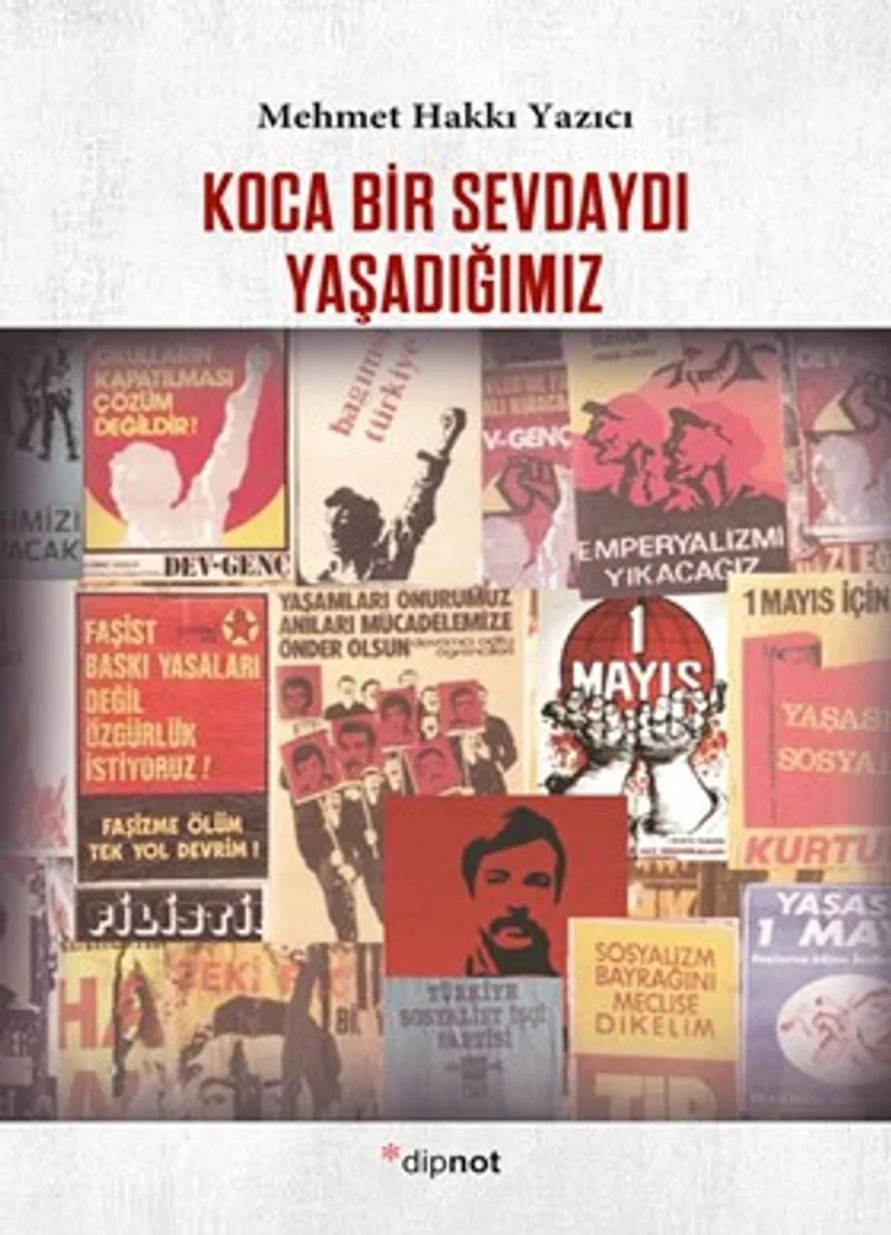 Koca Bir Sevdaydı Yaşadığımız