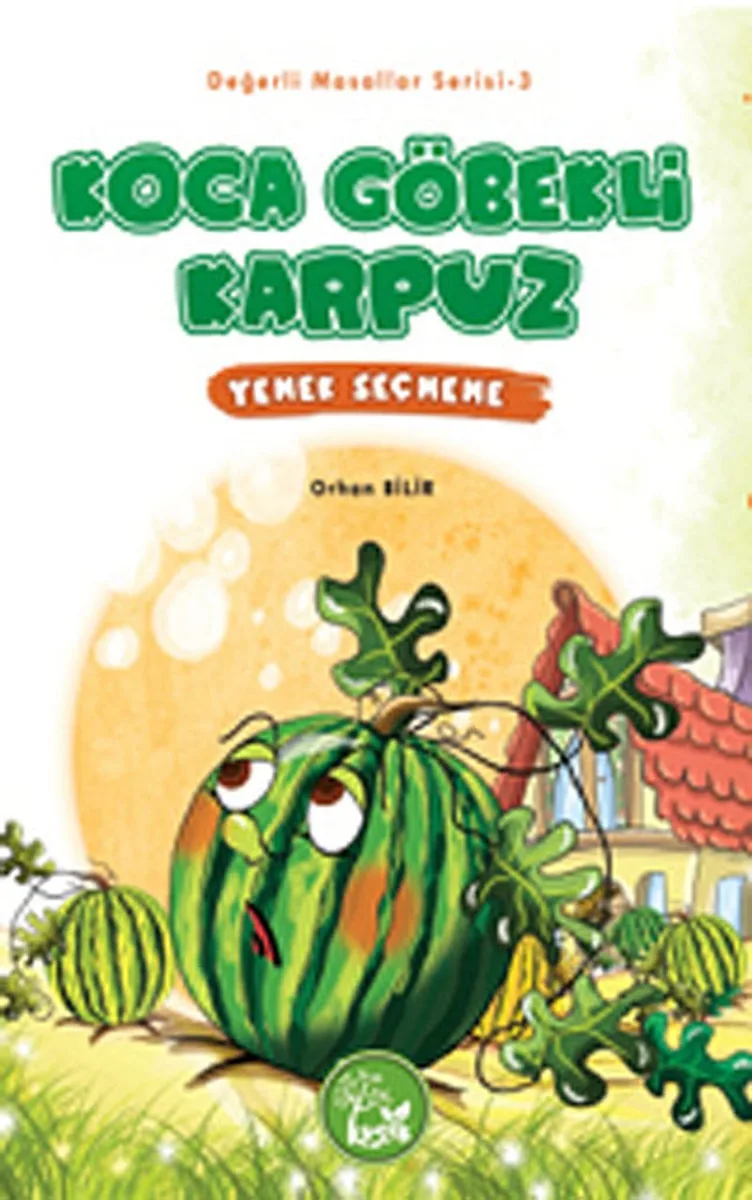 Koca Göbekli Karpuz / Değerli Masallar Dizisi -3