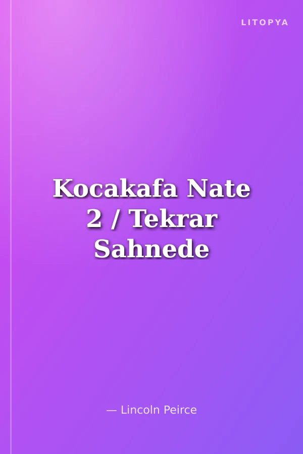 Kocakafa Nate 2 / Tekrar Sahnede