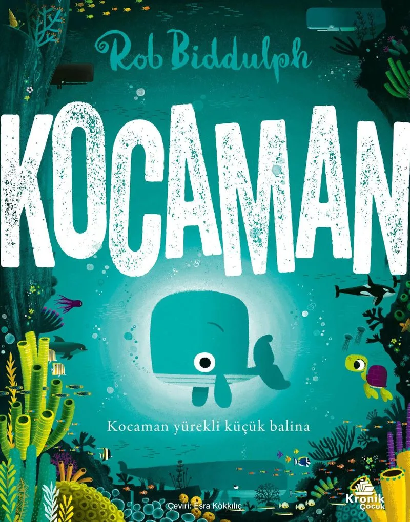 Kocaman Kocaman Yürekli Küçük Balina