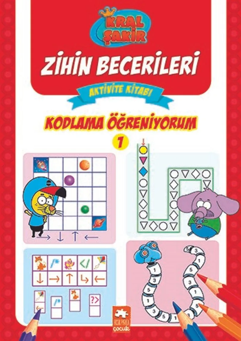 Kodlama Öğreniyorum 1 / Kral Şakir Zihin Becerileri Aktivite Kitabı