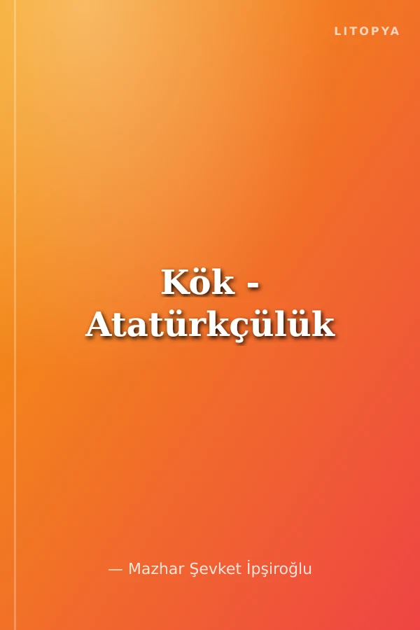 Kök - Atatürkçülük