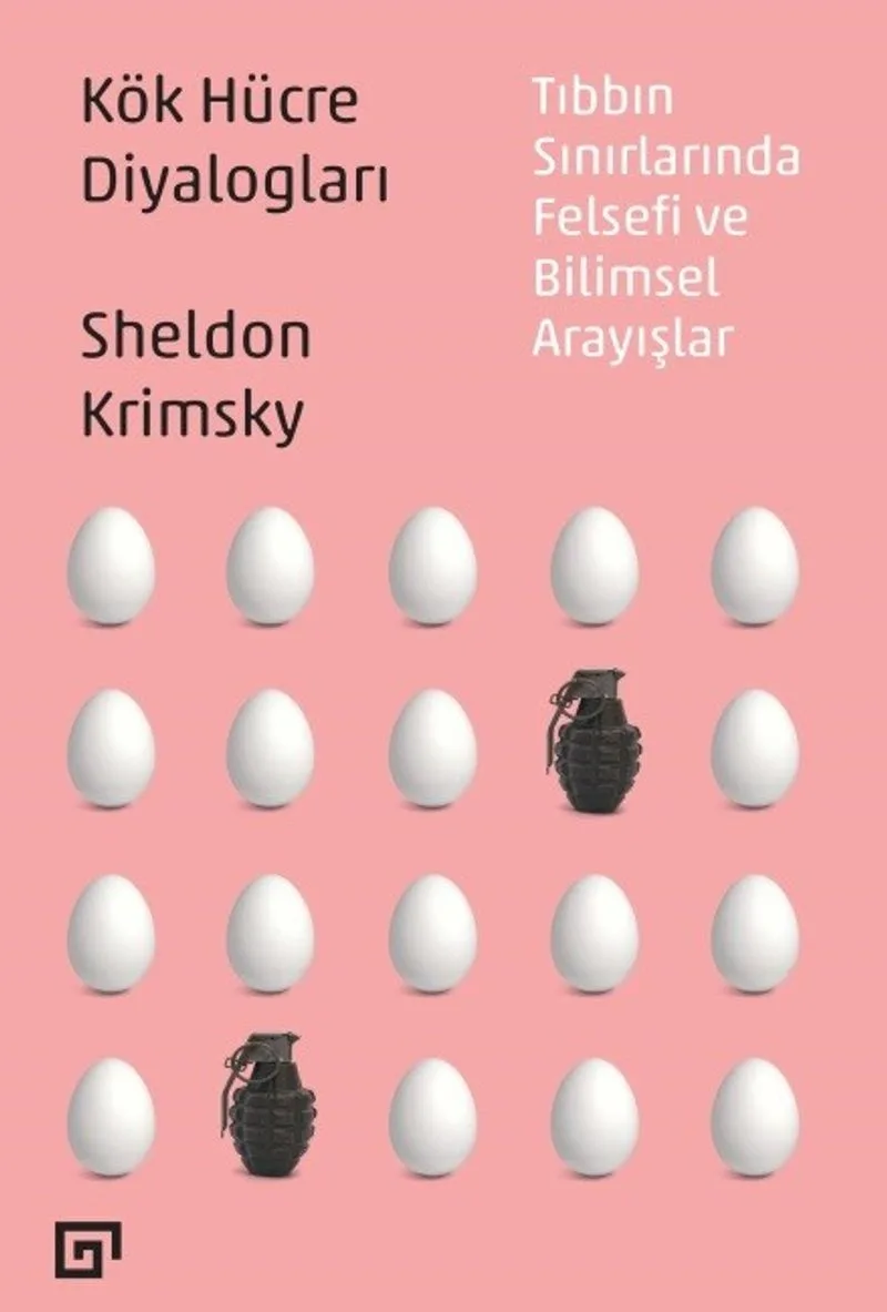 Kök Hücre Diyalogları Tıbbın Sınırlarında Felsefi ve Bilimsel Arayışlar