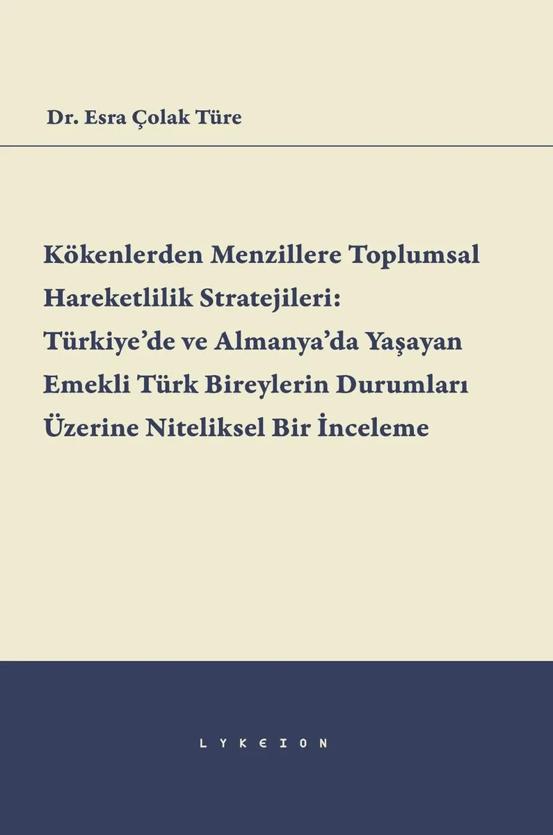Kökenlerden Menzillere Toplumsal Hareketlilik Stratejileri
