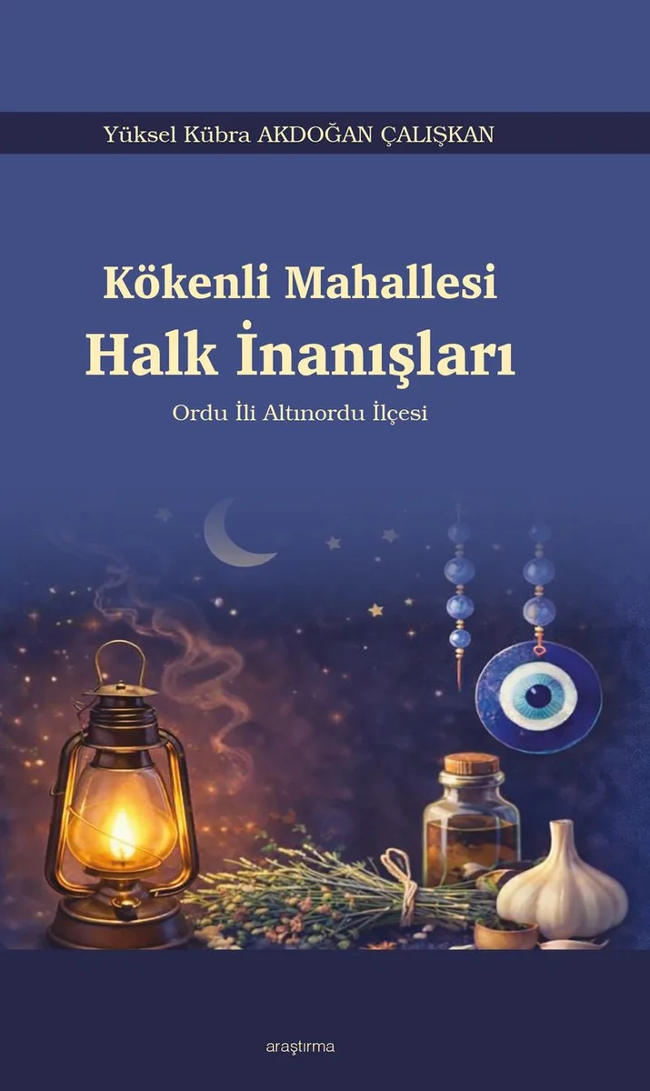 Kökenli Mahallesi Halk İnanışları Ordu İli Altınordu İlçesi