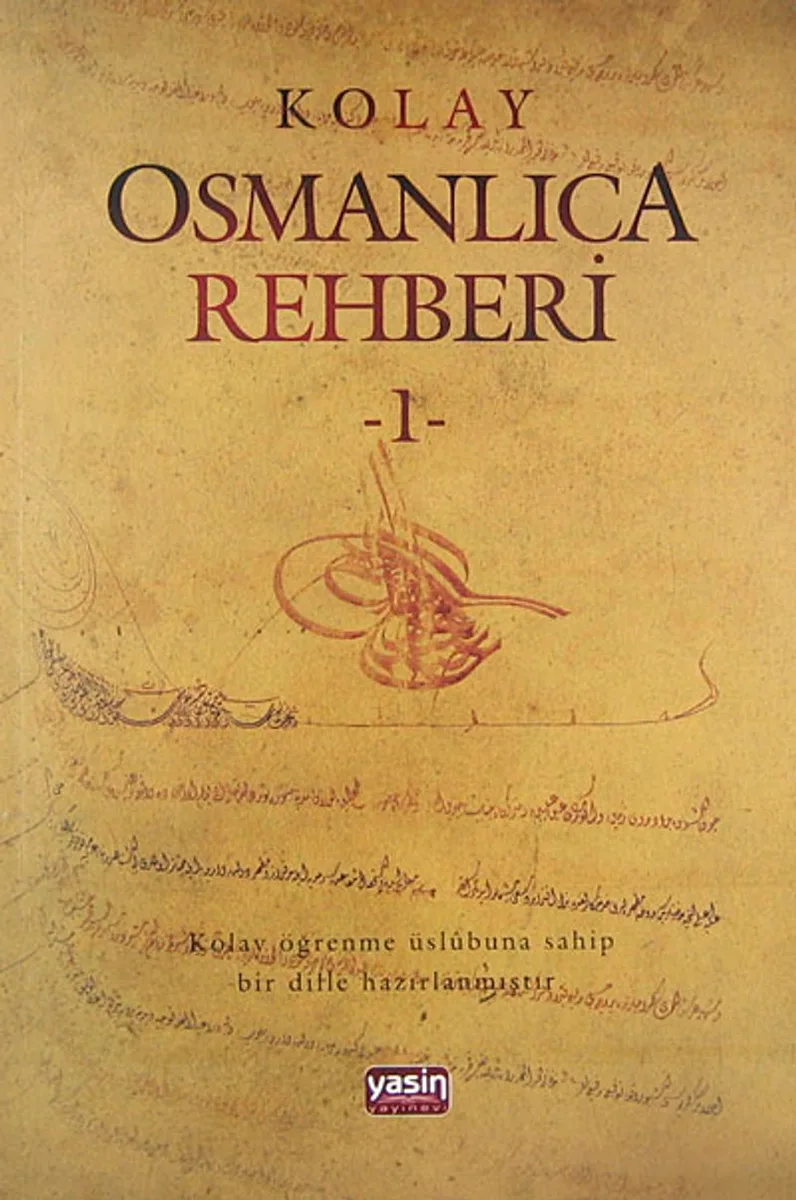 Kolay Osmanlıca Rehberi -1