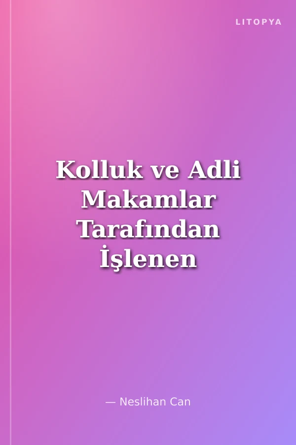 Kolluk ve Adli Makamlar Tarafından İşlenen Kişisel Verilerin Korunması İstanbul Ceza Hukuku ve Kriminoloji Arşivi Yayın No: 37