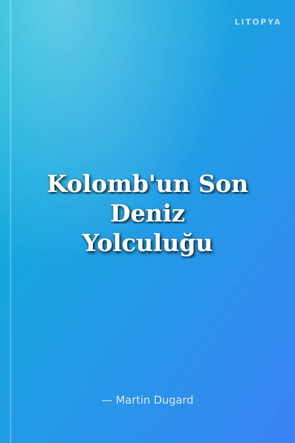 Kolomb'un Son Deniz Yolculuğu
