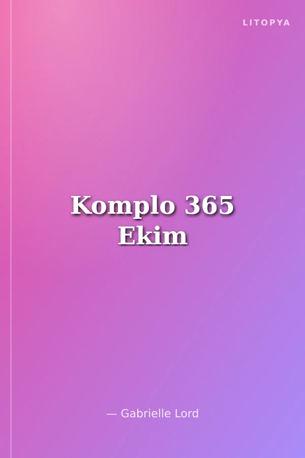 Komplo 365 Ekim
