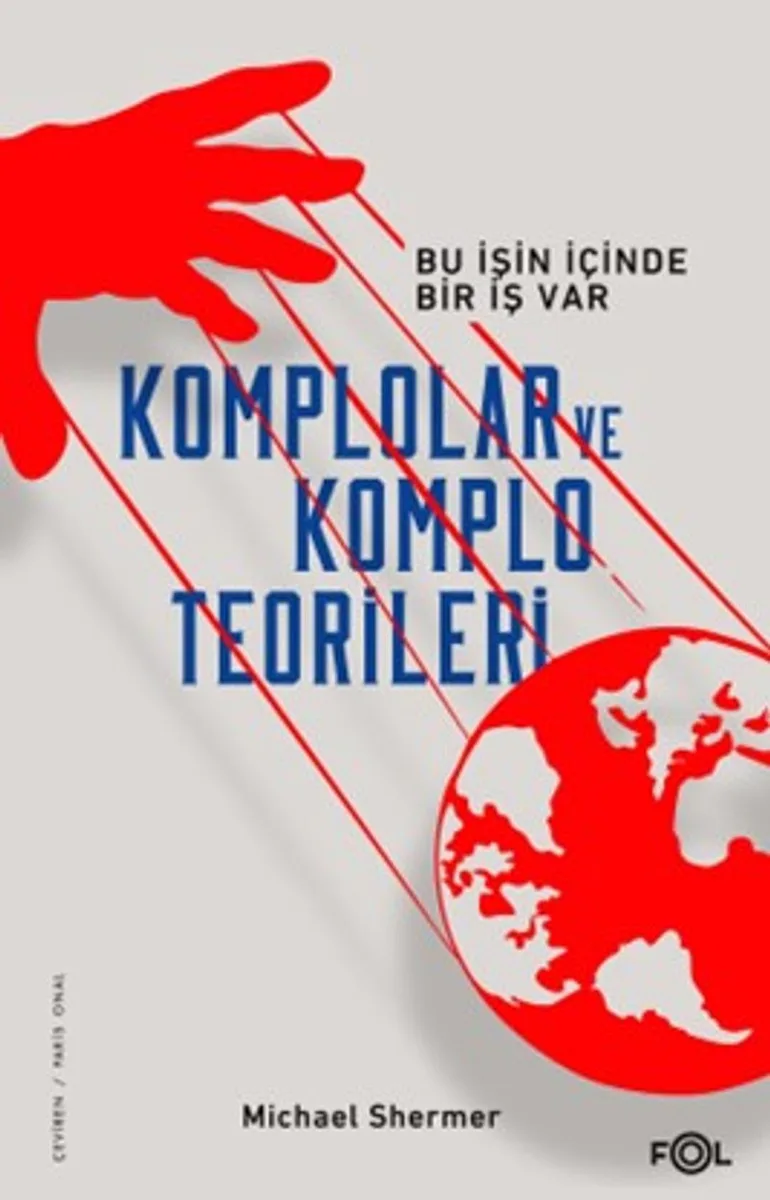 Komplolar ve Komplo Teorileri Bu İşin İçinde Bir İş Var