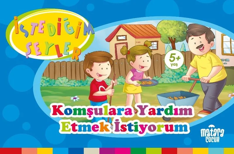 Komşulara Yardım Etmek İstiyorum (İstediğim Şeyler)